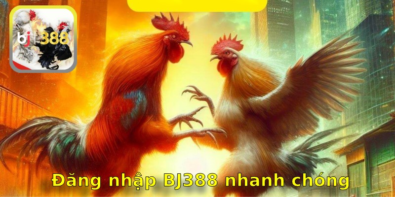 Cách thức đăng nhập BJ388