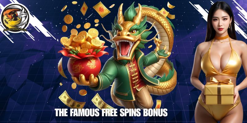 The Famous Free Spins Bonus
