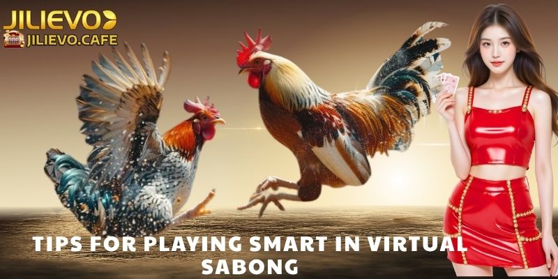 Tips for Playing Smart in Virtual Sabong