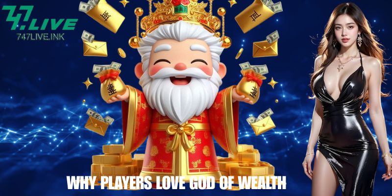 Why Players Love God of Wealth