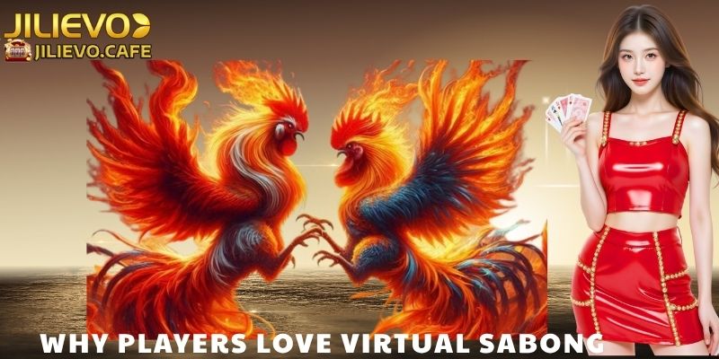 Why Players Love Virtual Sabong