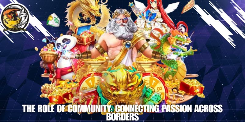 The Role of Community: Connecting Passion Across Borders